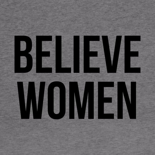 Believe Women by midwifesmarket